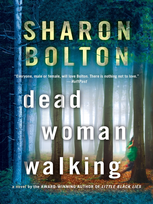 Title details for Dead Woman Walking by Sharon Bolton - Wait list